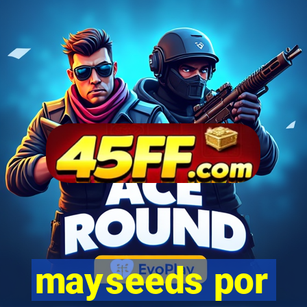 mayseeds por